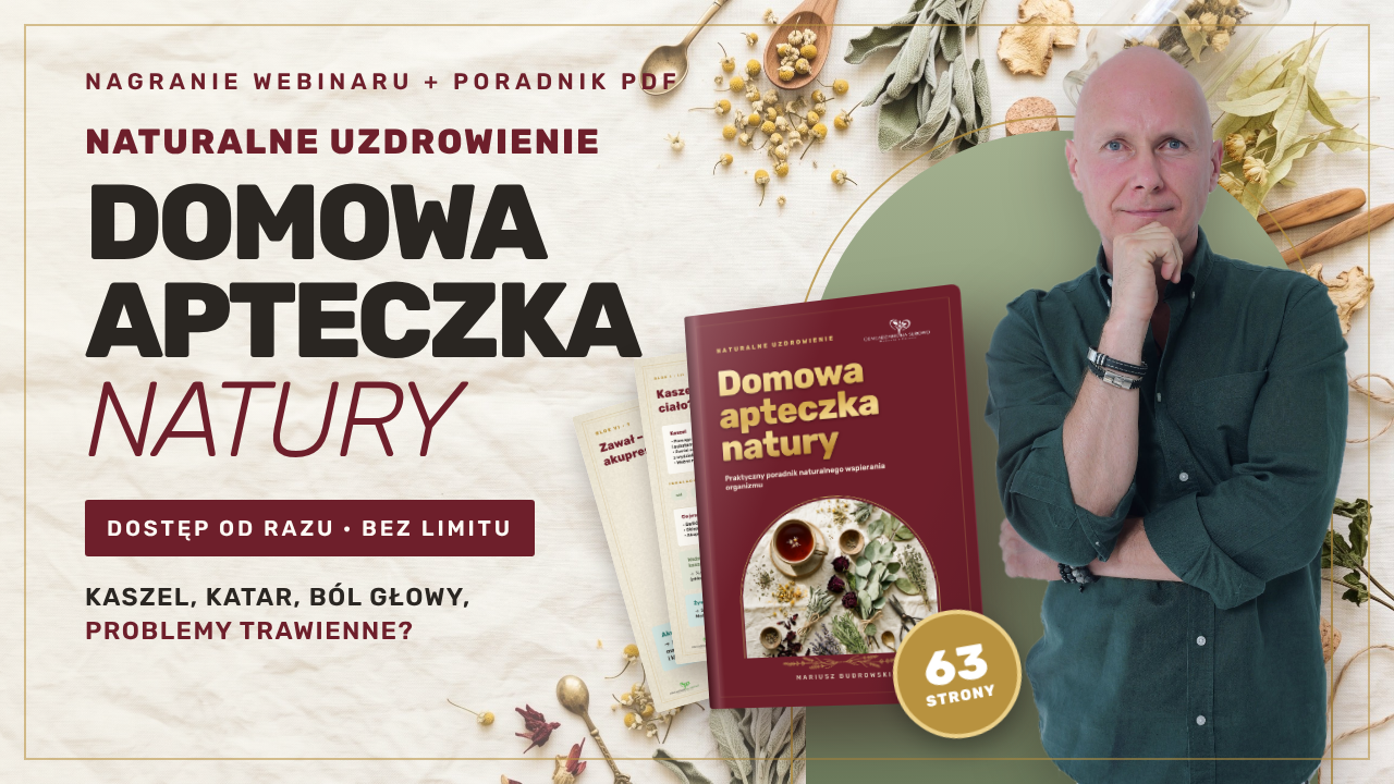 NATURALNE UZDROWIENIE: Domowa apteczka natury